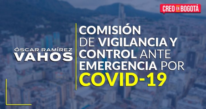 <p>“Estamos listos para ponerle la lupa a las acciones del Distrito frente al coronavirus”: Óscar Ramírez Vahos</p>