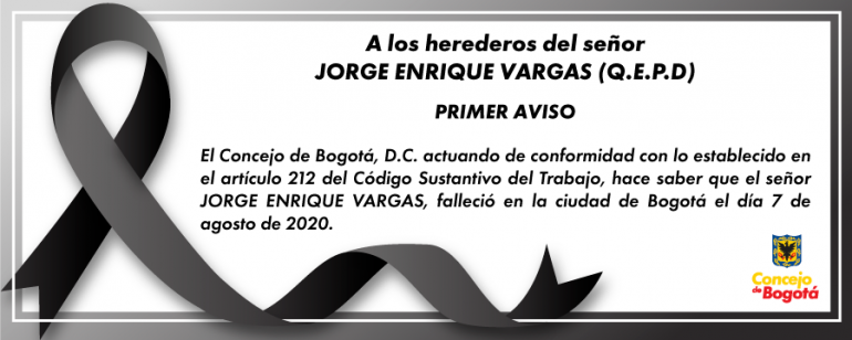 <p>A los herederos del señor Jorge Enrique Vargas Q.E.P.D.</p>