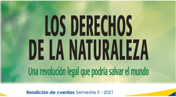 Imagen 6. Fondo verde con el texto que dice " Los derechos de la naturaleza, una revolución legal que podría salvar el mundo