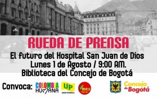 Rueda de prensa El Futuro del Hospital San Juan de Dios