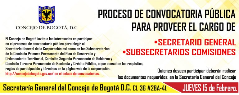 <p>Por medio de la cual se abre el proceso de Convocatoria Pública para proveer los cargos de Secretario General y Subsecretarios de las comisiones permanentes del Concejo de Bogotá D.C.</p>