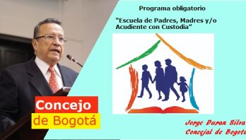 Programa obligatorio Escuela de Padres, Madres y/o Acudiente con Custodia en las instituciones educativas oficiales de preescolar, básica y media del distrito capital. Programa obligatorio Escuela de Padres, Madres y/o Acudiente con Custodia en las instituciones educativas oficiales de preescolar, básica y media del distrito capital.