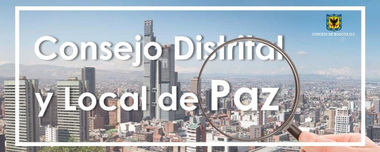 <p>Concejo de Bogotá pide reactivar el Consejo Distrital de Paz en la ciudad</p>