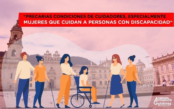 <p>Precarias condiciones de mujeres cuidadoras de personas con discapacidad</p>
