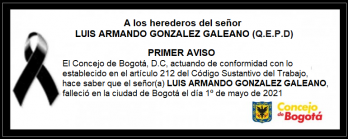 A los herederos del señor Luis Armando González Galeano (Q.E.P.D)