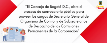 Proceso de Convocatoria Pública para proveer los cargos de Secretario General de Organismo de Control y Subsecretarios de las Comisiones Permanentes 2022