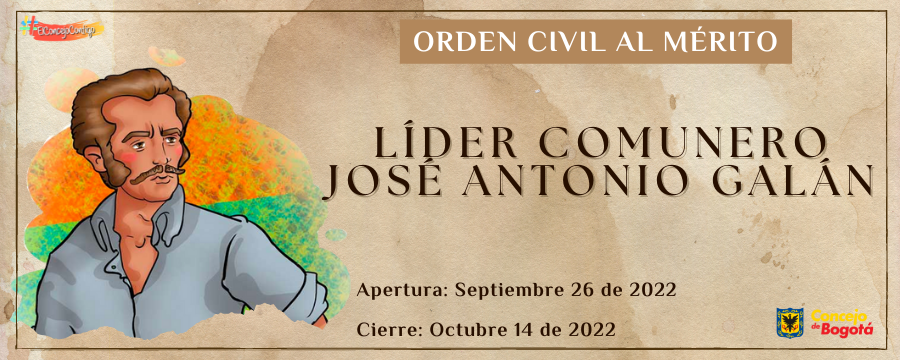 Imagen promocional para la Convocatoria Orden Civil al Mérito Líder Comunero José Antonio Galán 2022