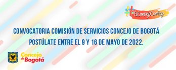 Convocatoria Comisión de Servicios para el rediseño organizacional del Concejo de Bogotá