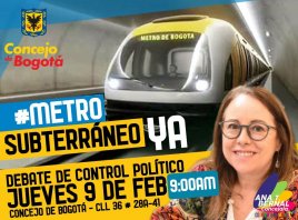 La concejala Ana Teresa Bernal presentará evidencias y pruebas frente a la ilegalidad del convenio para la construcción del metro elevado