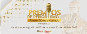 Premios de Periodismo Álvaro Gómez Hurtado 2023