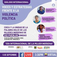 Diálogo internacional: mujeres indígenas, voces y estrategias frente a la violencia política