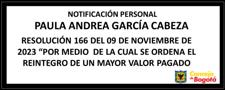 <p>Comunicación notificación personal Paula Andrea García Cabeza</p>