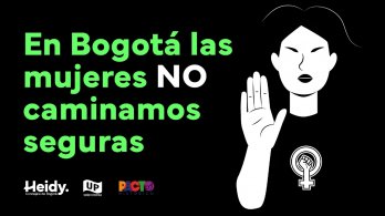 En Bogotá las mujeres no caminamos seguras