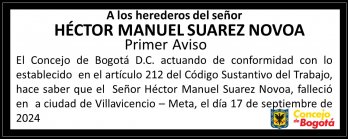 Primer aviso a los herederos del señor HECTOR MANUEL SUAREZ NOVOA (Q.E.P.D)