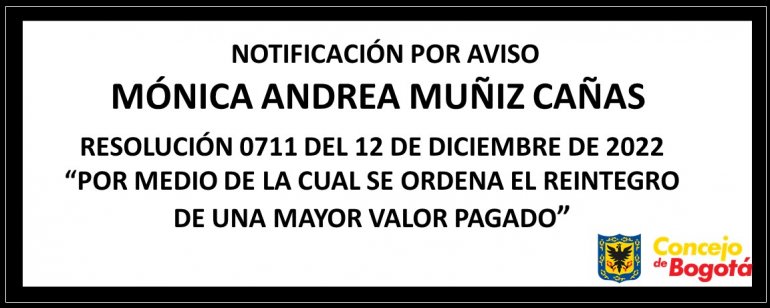 <p>Notificación por aviso Mónica Andrea Muñiz Cañas</p>