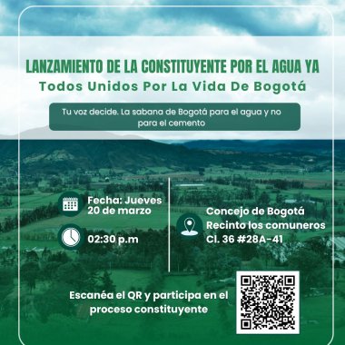 <p>Lanzamiento de la constituyente por El Agua ¡YA! Todos Unidos por la Vida de Bogotá</p>