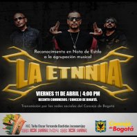 Concejo de Bogotá reconoce con Nota de Estilo a la agrupación musical LA ETNNIA, uno de los máximos referentes de la música urbana en el país