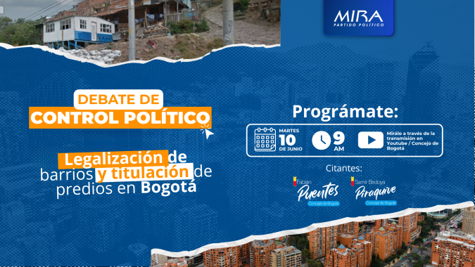 <p>Legalización de barrios y titulación de predios: MIRA cita a debate de control político en el Concejo de Bogotá</p>
