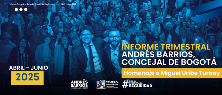 <p>Concejal Andrés Barrios presenta su informe trimestral en el que además rinde homenaje a Miguel Uribe Turbay</p>