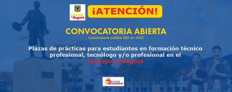 <p>Convocatoria pública 002 de 2025 Prácticas para estudiantes en formación técnico profesional, tecnólogo y/o profesional</p>