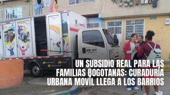 Un subsidio real para las familias bogotanas: curaduría urbana móvil llega a los barrios