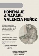 Homenaje a Rafael Valencia Muñoz Homenaje a Rafael Valencia Muñoz