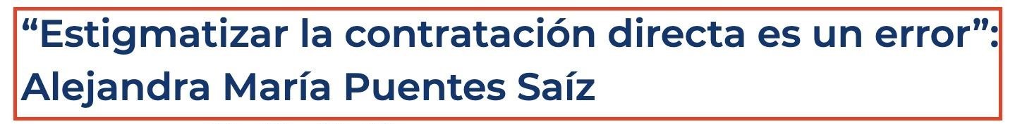 "Estigmatizar la contratación directa es un error