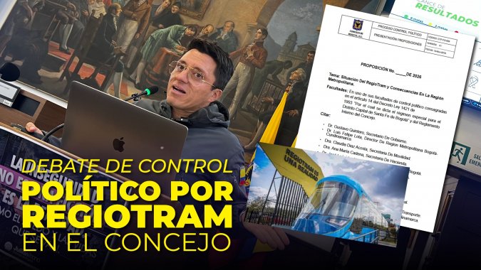 <p>Plenaria del Concejo aprobó debate de control político a la administración Galán por situación del Regiotram del Norte</p>